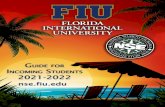 GUIDE FOR I NCOMING STUDENTS 2021-2022 - nse.fiu.edu