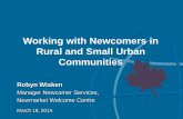 Working with Newcomers in Rural and Small Urban Communities