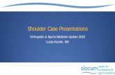 Shoulder Case Presentations - Slocum Foundation