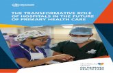 THE TRANSFORMATIVE ROLE OF HOSPITALS IN THE FUTURE OF ...