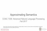 Approximating Semantics Fall 2017 COSC 7336: Advanced ...