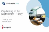 Capitalizing on the Digital Home - Today