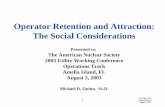 Operator Retention and Attraction