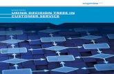 WHITE PAPER USING DECISION TREES IN CUSTOMER SERVICE