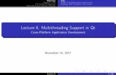 Lecture 8. Multithreading Support in Qt - Cross-Platform ...