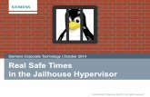 Kiszka - Real Safe Times in the Jailhouse Hypervisor