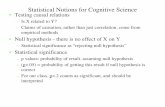 Statistical Notions for Cognitive Science •Testing causal ...