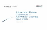 Attract and Retain Customers – All Without Leaving Your Desk