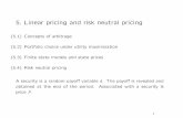 5. Linear pricing and risk neutral pricing