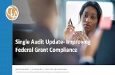 Single Audit Update- Improving Federal Grant Compliance