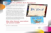 Be You Graffiti Art Project