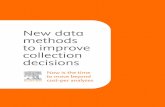 New data methods to improve collection decisions
