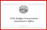 FY21 Budget Presentation Selectmen’s Office