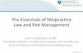 The Essentials of Malpractice Law and Risk Management