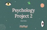 Psychology Project 2 Emma Blaha