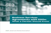 Business Services Agreements with DSOs
