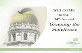 WELCOME to the 14to the Greening the 14 Annual Greening ...