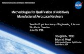 Methodologies for Qualification of Additively Manufactured ...