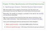 Chapter 13: Mass Spectrometry and Infrared Spectroscopy