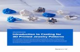 APPLICATION GUIDE Introduction to Casting for 3D Printed ...