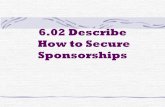 6.02 Describe How to Secure Sponsorships