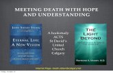 MEETING DEATH WITH HOPE AND UNDERSTANDING - 1 Journey