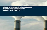 CAPTURING CARBON FOR POSTERITY AND PROFIT