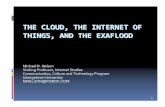 THE CLOUD, THE INTERNET OF THINGS, AND THE EXAFLOOD