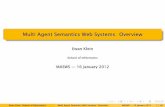 Multi Agent Semantics Web Systems: Overview