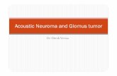 acoustic neuroma and glomus tumor