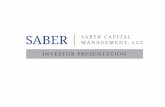 INVESTOR PRESENTATION - Saber Capital Management