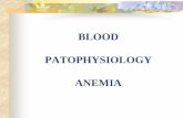 BLOOD PATOPHYSIOLOGY ANEMIA