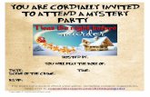 YOU ARE CORDIALLY INVITED TO ATTEND A MYSTERY PARTY…