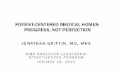 PATIENT-CENTERED MEDICAL HOMES: PROGRESS, NOT …