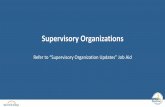 Supervisory Organizations