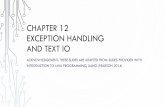 CHAPTER 12 EXCEPTION HANDLING AND TEXT IO