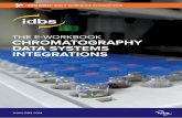 THE E-WORKBOOK CHROMATOGRAPHY DATA SYSTEMS INTEGRATIONS