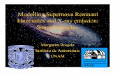 Modelling Supernova Remnant kinematics and X-ray emission ...