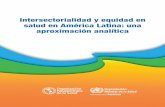 Intersectorialidad y equidad en salud en América Latina ...