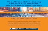 The A ordable Housing Crisis in Los Angeles: An Employer ...