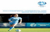 2022 EQUIPMENT, COMMERCIAL AND MEDIA REGULATIONS