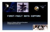 First-Fault Data Capture - jhuapl.edu