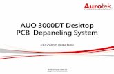 AUO 3000DT Desktop PCB Depaneling System