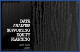 DATA ANALYSIS SUPPORTING EQUITY PLANNING