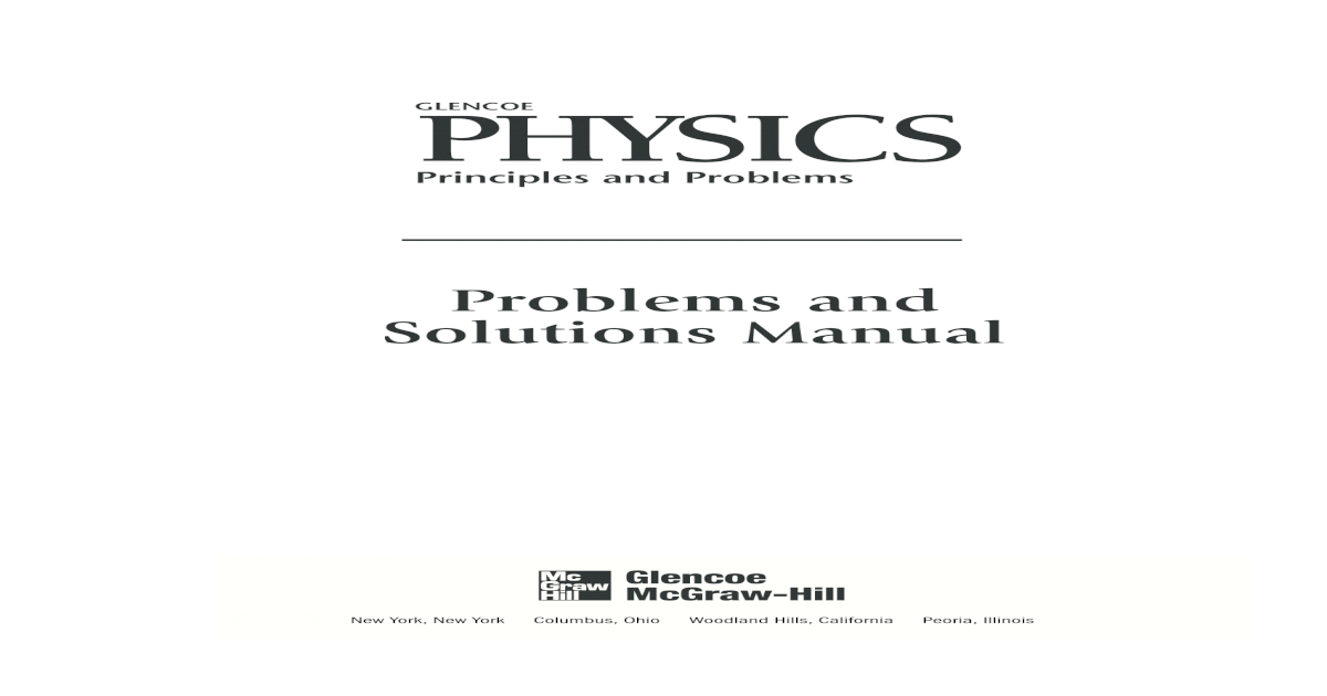 Problems and Solutions Manual Manual Physics Review... · Physics Principles and Problems iii