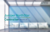 Copyright © 2014 Juniper Networks, Inc. 1 JUNIPER CONFIDENTIAL Juniper NorthStar Controller Colby Barth, DE, Juniper Networks JDI February 2 nd, 2015 Juniper.