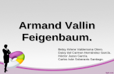 Armand Vallin Feigenbaum.