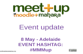 MoodleMahara Meetup Event Webinar PPT - 230413