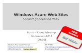 Windows Azure Web Sites Second-generation PaaS Boston Cloud Meetup 14-January-2014 (00:30) Boston Azure User Group