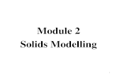 Module 2 Solids Modelling - NPTEL .Solids Modelling 1 . Lecture 2.1 Introduction to Geometric Modeling 2 . Geometric Modeling •The geometric modeling of the computational domain